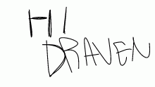 HI DRAVEN