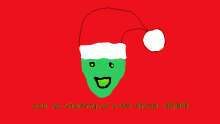 Mister Grinch ( akak my idol )
