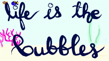 bubbles