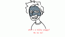 WHOS A MILKY PIGGY?