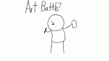 anyone for an art battle?