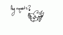 any animation/drawing requests? :D
