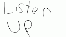 LISTEN UP YALL
