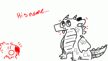 His name is...