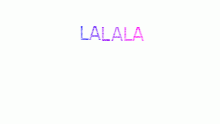 LALALALA