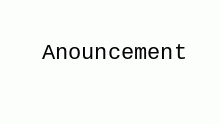 anouncement