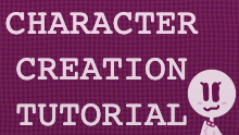 Character Tutorial 🤍