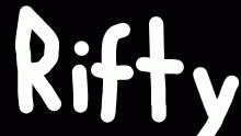 Rifty here