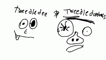 tweedlede and tweedledumbass