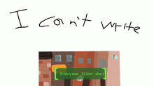 I can't write