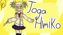 Toga Himik0!