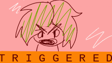 T R I G G E R E D