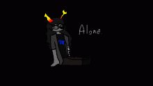Alone.