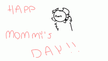 happ mommy's day!!