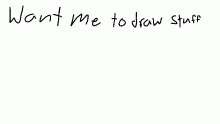 i can draw stuff