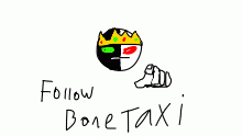 Folloow @BoneTaxi