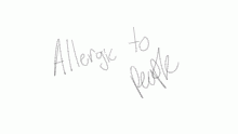Alergic to people meme unfnished