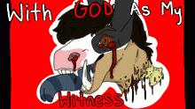 God Is My Witness