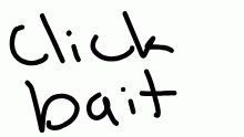 This is Clickbait