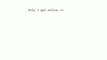 Only 3 ppl online rn