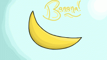 Banana!