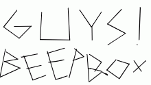 GUYS NO WAY I MADE BEAT BOX NO WAY