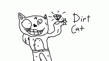 DIRT CAt