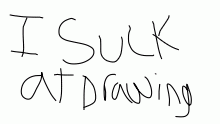 I suck at drawing