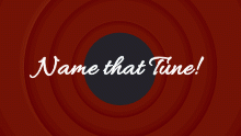 Name that Tune