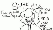hey guys um the special?