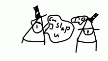 he want to slap u