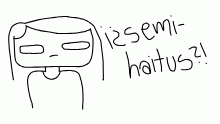 semi haitus