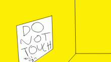 DO NOT TOUCH