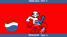 i miss u pepsi man