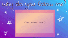 Survey for followers!