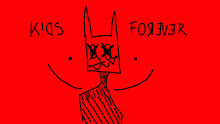 Kids forever