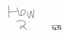 How 2 draw