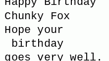 Happy Birthday Chunky fox