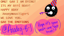 Happy B-day! @AnonymousTiger5