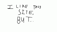 I like this site, but...
