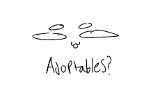 should i make adoptables??