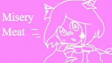 Misery Meat