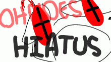 OH NOES (HIATUS)