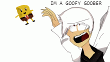 Im A gOoFy GoObeR