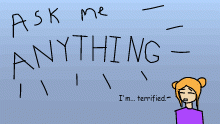 Ask me anything