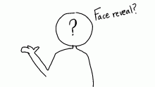 face reveal?