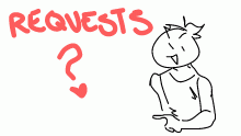 gonna take some requests then