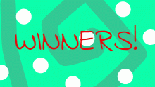 contest WINNERS!!!