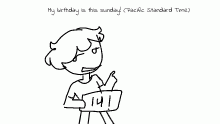 heyo! my birthday is on sunday :)