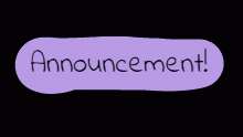 A Quick Announcement!